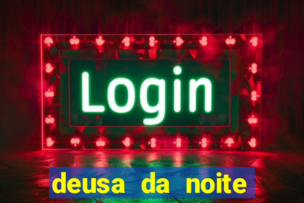 deusa da noite celta deusa da